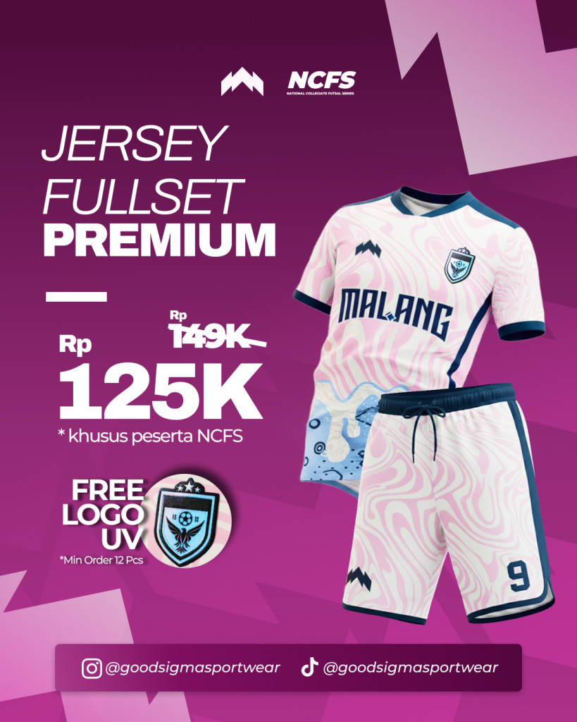Tampil Sangar di National Collegiate Futsal Series (NCFS) 2026 : Promo Jersey Fullset Cuma 125 Ribu!